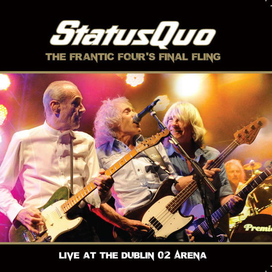 Cover for Status Quo · The Frantic Four's Final Fling - Live at the Dublin O2 Arena (CD) (2014)