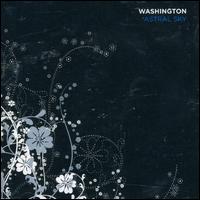 Astral Sky - Washington - Música - Glitterhouse (Indigo) - 4030433766521 - 28 de marzo de 2007