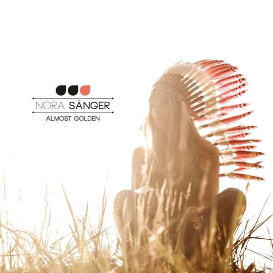 Almost Golden - Nora Sänger - Musikk - CREATIVE TALENTS - 4046661380521 - 17. april 2015