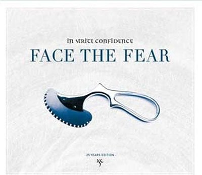 In Strict Confidence · Face the Fear (25 Years Edition) (CD) [Digipak] (2023)