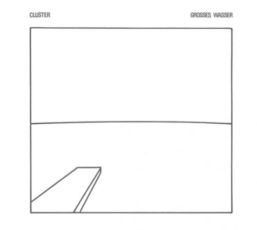 Cluster · Grosses Wasser (CD) (2009)