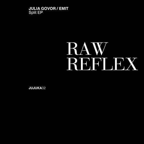 Cover for Julia Govor / Emit · Raw Reflex (LP) (2020)