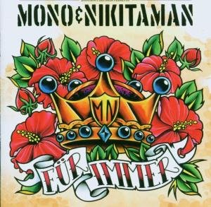 Cover for Mono &amp; Nikitaman · FüR IMMER (CD) (2006)