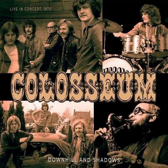 Colosseum · Downhill And Shadows (CD) (2024)