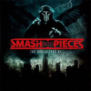 Cover for Smash into Pieces · The Apocalypse DJ (CD) [Japan Import edition] (2015)