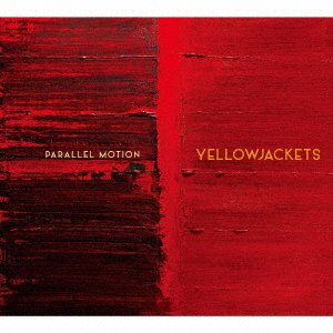 Cover for Yellowjackets · Parallel Motion (CD) [Japan Import edition] (2022)
