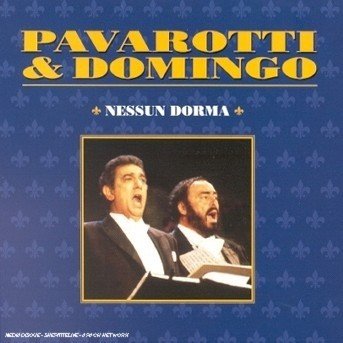 Cover for Luciano Pavarotti · Pavarotti &amp; Domingo: Nessun Dorma (CD) (2000)