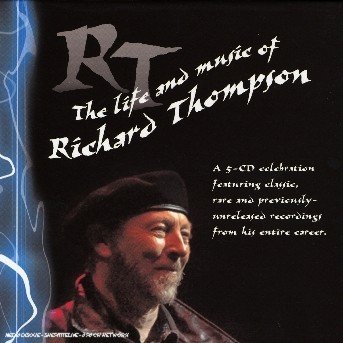 Rt: Life & Music Of... - Richard Thompson - Musiikki - FREE REED - 5016700955521 - maanantai 13. helmikuuta 2006