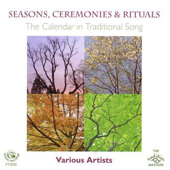 Seasons, Ceremonies & Rituals - The Calendar In Traditional Song - V/A - Música - FELLSIDE REC - 5017116700521 - 1 de junho de 2023