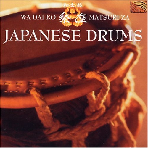 Japanese Drums - Wa Dai Ko Matsuri Za - Musik - ARC Music - 5019396173521 - 1. Oktober 2018