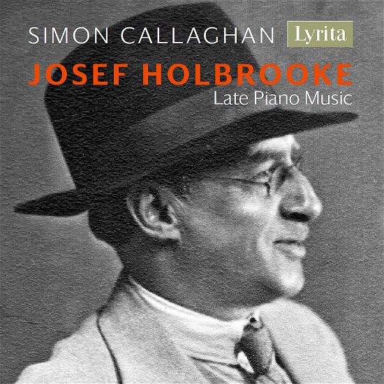Cover for Simon Callaghan · Holbrooke: Late Piano Music (CD) (2021)