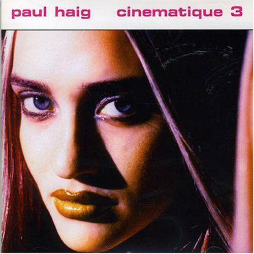 Cinematique 3 - Paul Haig - Muzyka - RHYTHM OF LIFE - 5021272072521 - 20 maja 2013