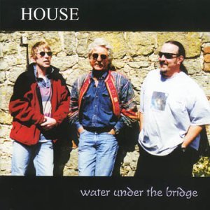 Cover for House · Water Under the Bridge (CD) (2002)