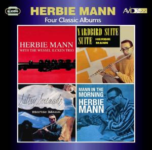 Four Classic Albums (Herbie Mann With The Wessel Ilcken Trio / Sultry Serenade / Yardbird Suite / Mann In The Morning) - Herbie Mann - Music - AVID - 5022810305521 - May 21, 2012