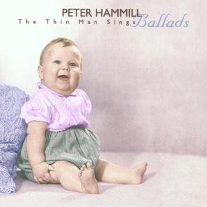 Cover for Peter Hammill · Thin Man Sings Ballads (CD)