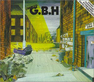 G.b.h · City Baby Attacked By Rats (CD) [Digipak] (2017)
