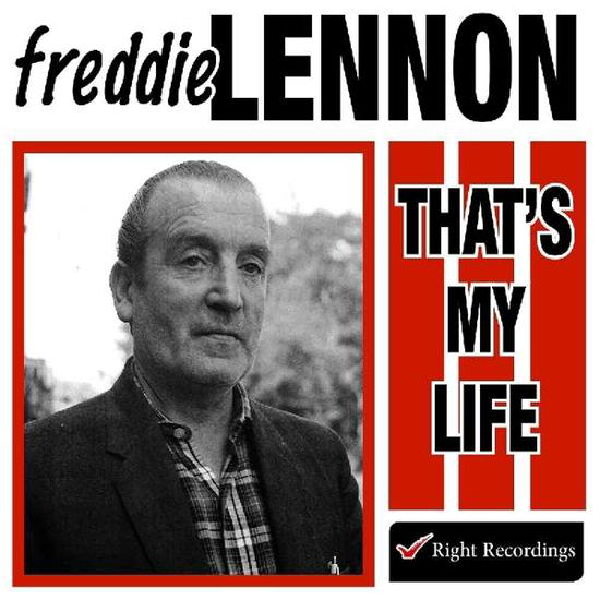 Thats My Life - Lennon Freddy - Musiikki - RIGHT RECORDINGS - 5035980116521 - maanantai 14. joulukuuta 2020