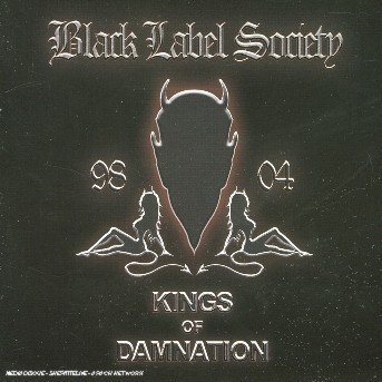 Cover for Black Label Society · Kings of Damnation (1998-2004/limited Edition) [ecd] (CD) (2005)