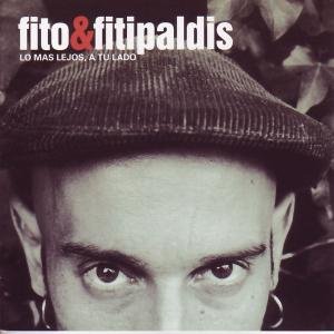 Cover for Fito Y Los Fitipaldis · Lo Mas Lejos De Tu Lado (CD) (2003)