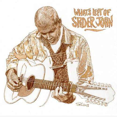 What's Left Of Spider John - Spider John Koerner - Música - HORNBEAM - 5051078929521 - 2 de maio de 2013