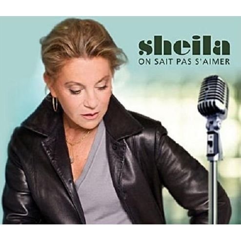 Cover for Sheila · On Sait Pas S'aimer (CD)