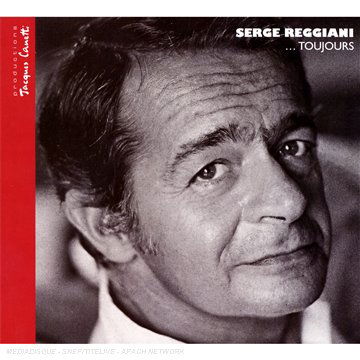 Toujours - Serge Reggiani - Musiikki - BECAUSE - 5060107722521 - maanantai 10. maaliskuuta 2008