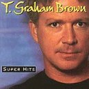 Cover for T. Graham Brown · Super Hits (CD) (2000)