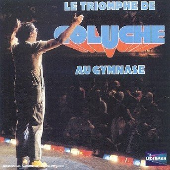 Cover for Coluche · Au Gymnase: Enregistrement Public (CD) (2012)