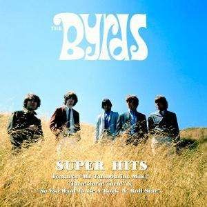 Cover for The Byrds · Byrds The - Super Hits-byrds The - Super Hits (CD) (2020)