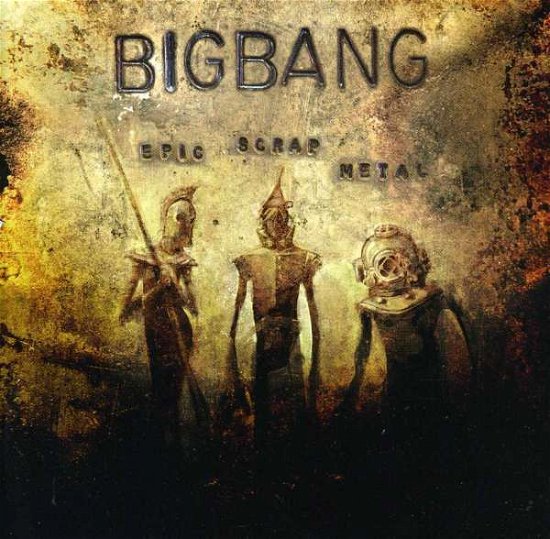 Epic Scrap Metal - Bigbang - Musikk - EMI - 5099909694521 - 9. mars 2011