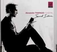Cover for Alexandre Tharaud · Chopin &quot;journal intime&quot; (CD) (2009)