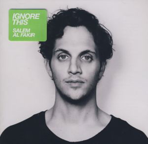 Cover for Salem Al Fakir · Ignore This (CD) (2010)