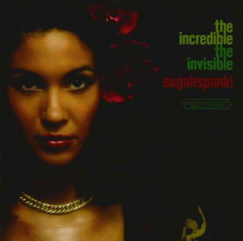 Incredible the Invisible - Sugahspank! - Music - C A B - 5202997910521 - January 6, 2020