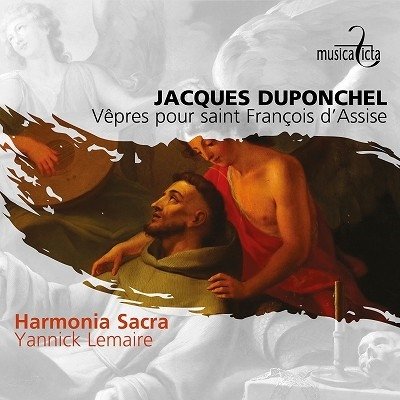Cover for Harmonia Sacra / Yannick Lemaire · Jacques Duponchel: Vespres Pour Saint Francois DAssise (CD) (2022)
