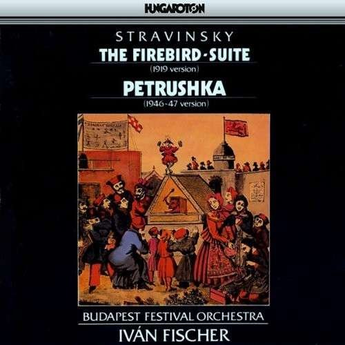 Firebird Suite - I. Stravinsky - Musik - HUNGAROTON - 5991813109521 - 4. juli 2016