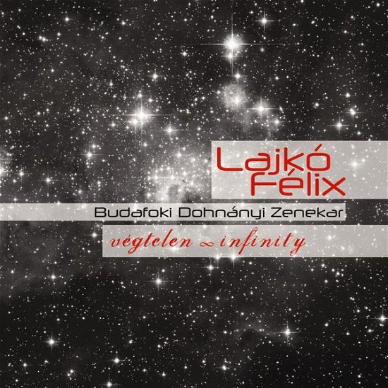 Infinity - Felix Lajko - Musik - FONO - 5998048535521 - 14. Mai 2015