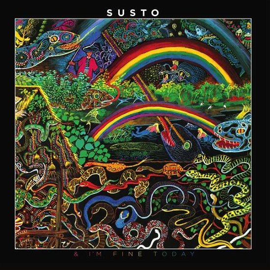 Cover for Susto · &amp; I'm Fine Today (LP) (2017)