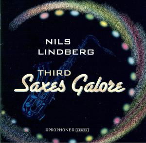 Cover for Nils Lindberg · Third Saxes Galore (CD) (2018)