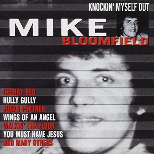 Cover for Mike Bloomfield · Knockin Myself Out (CD)