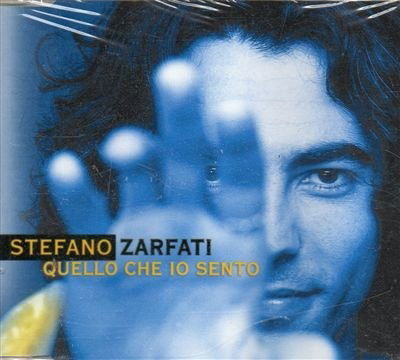 Cover for Stefano Zarfati  · Quello Che Io Sento (CD)