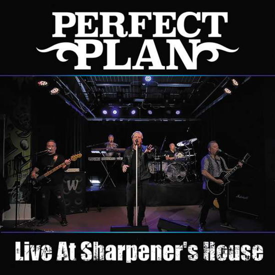 Cover for Perfect Plan · Live at the Sharpener's House (CD) (2021)