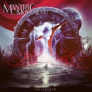 Alienized - Mantric Momentum - Music - Frontiers Records - 8024391146521 - February 14, 2025