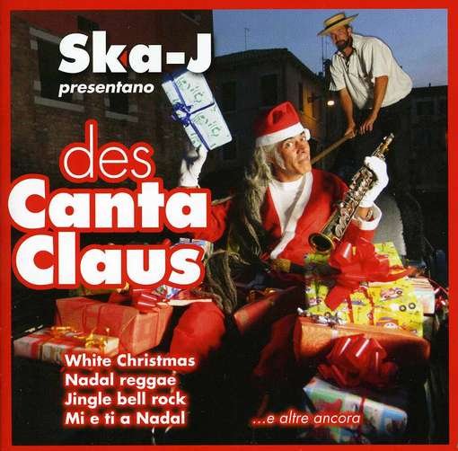 Des Canta Claus - Ska - Musik - Azzuramusic - 8028980432521 - 20. december 2011