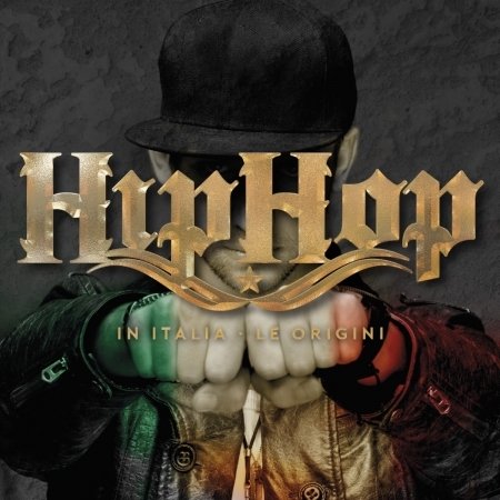Cover for Hip Hop Italia - Le Origini / Various (CD) (2015)
