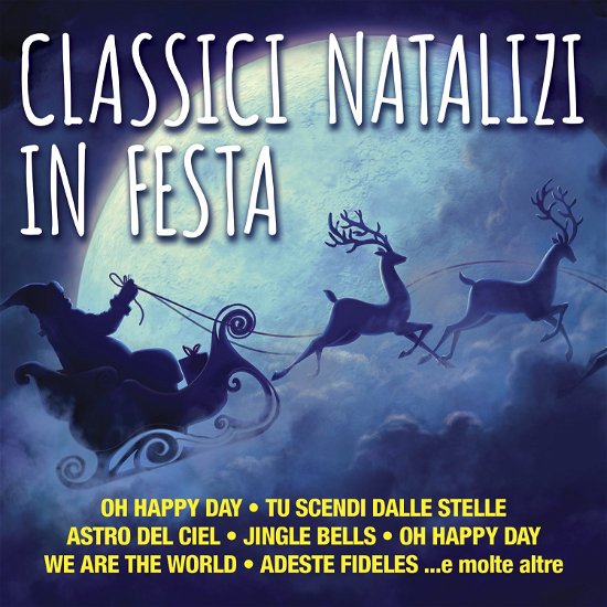 Cover for Aa.vv · Classici Natalizi in Festa (CD) (2017)