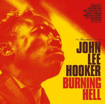 Cover for John Lee Hooker · Burning Hell (CD) [Bonus Tracks edition] (2015)