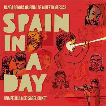 Cover for Alberto Iglesias · Spain in a Day / O.s.t. (CD) (2016)