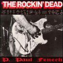 Rockin' Dead - P. Paul Fenech - Music - SONOVABITCH - 8712074900521 - March 8, 1993