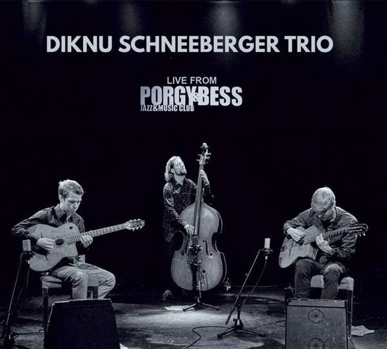 Trio Live from Porgy & Bess - Diknu Trio Schneeberger - Music - Q-Rious Music - 9006317303521 - December 4, 2020