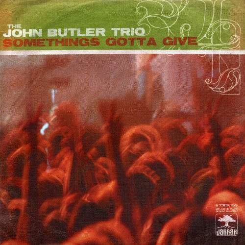 Something's Gotta Give (4 Trx Enhanced) - Butler, John Trio, Butler Trio, John - Música - JARRAH - 9320881302521 - 2 de junho de 2017